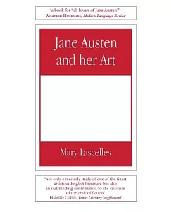 Jane Austen and Her Art