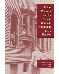 Urban Planning and the African American Community: In the Shadows