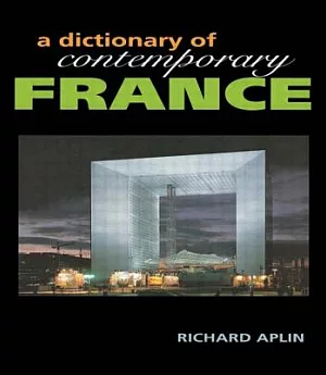 A Dictionary of Contemporary France