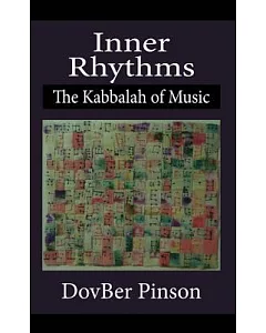 Inner Rhythms: The Kabbalah of Music