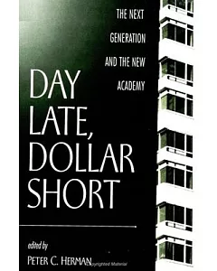 Day Late, Dollar Short: The Next Generation and the New Academy