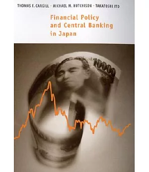 Financial Policy and Central Banking in Japan
