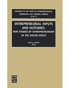 Entrepreneurial Inputs and Outcomes: New Studies of Entrepreneurship in the U.S.