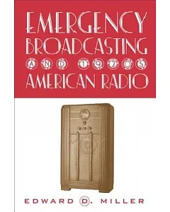 Emergency Broadcasting and 1930s American Radio