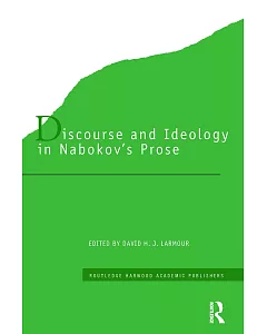 Discourse and Ideology in Nabokov’s Prose