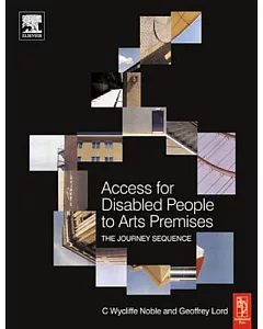 Access for Disabled People to Arts Premises: The Journey Sequence