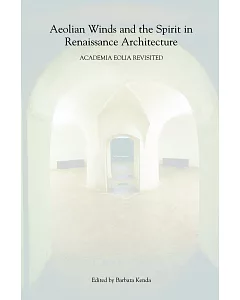Aeolian Winds And the Spirit in Renaissance Architecture