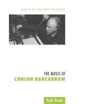 The Music of Conlon Nancarrow