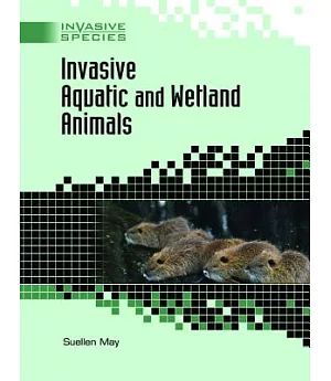 Invasive Aquatic And Wetland Animals