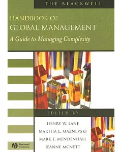 Blackwell Handbook of Global Management: A Guide to Managing Complexity
