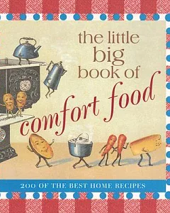 The Little Big Book of Comfort Food: 200 of the Best Home Recipes