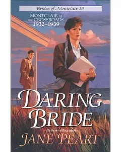 Daring Bride: Montclair at the Crossroads, 1932-1939