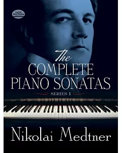 The Complete Piano Sonatas: Series I