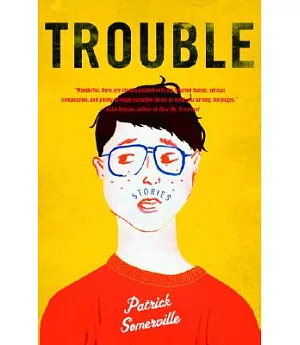 Trouble: Stories