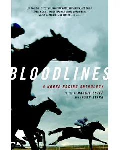 Bloodlines: A Horse Racing Anthology