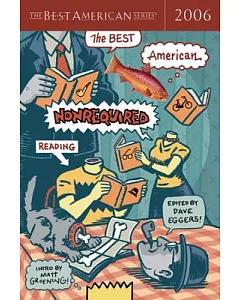The Best American Nonrequired Reading 2006