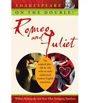 Shakespeare on the Double! Romeo And Juliet