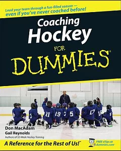 Coaching Hockey for Dummies