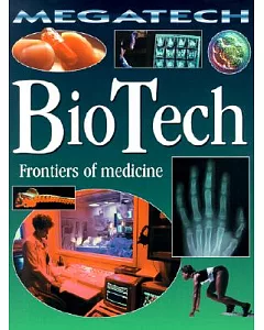 Bio-Tech: Frontiers of Medicine