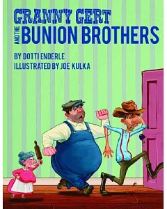 Granny Gert And the Bunion Brothers