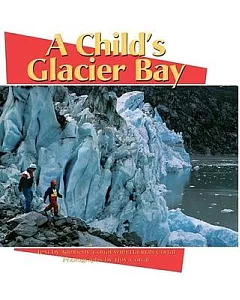 A Child’s Glacier Bay