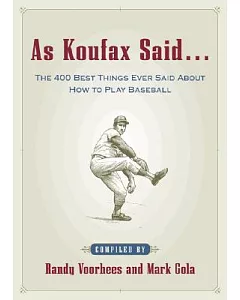 As Koufax Said