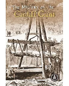 The Mystery of the Cardiff Giant