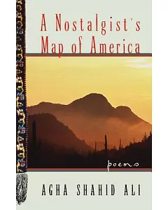 A Nostalgist’s Map America Poems