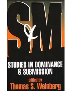 S&M: Studies in Dominance & Submission