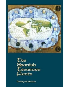 The Spanish Treasure Fleets