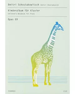 Kinderalbum fur Klavier / Children’s Notebook for Piano: Opus 69