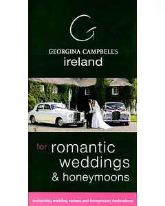 georgina Campbell’s Ireland: For Romantic Weddings & Honeymoons