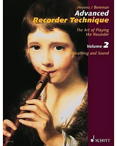Advanced Recorder Technique: Breathing And Sound