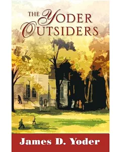 The yoder Outsiders