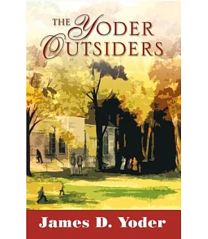 The Yoder Outsiders