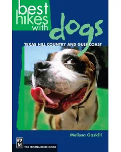 Best Hikes With Dogs: Texas Hill Country And Coast