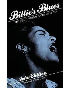 Billie’s Blues: The Billie Holiday Story, 1933-1959