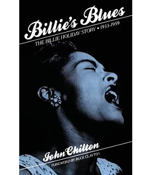 Billie’s Blues: The Billie Holiday Story, 1933-1959