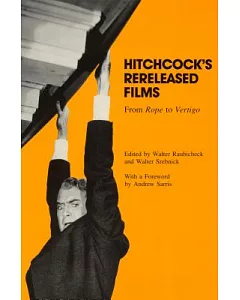 Hitchcock’s Rereleased Films: From Rope to Vertigo