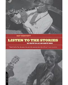 Listen to the Stories: Nat hentoff on Jazz and Country Music