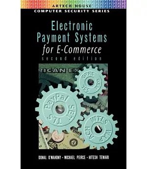 Electronic Payment Systems for E-Commerce