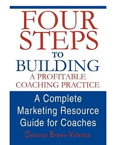 Four Steps To Building A Profitable Coaching Practice