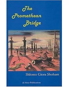 The Promethean Bridge