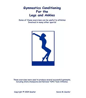 Gymnastics Conditioning For The Legs And Ankles