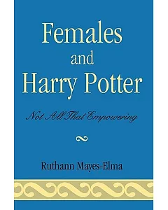 Females And Harry Potter: Not All the Empowering