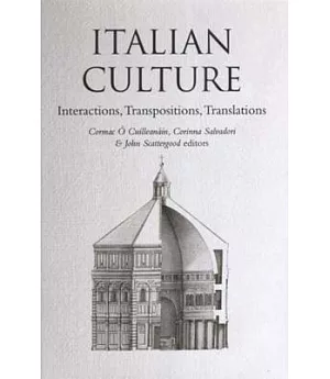 Italian Culture: Interactions, Transpositions, Translations