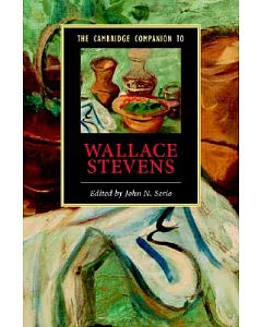 The Cambridge Companion to Wallace Stevens