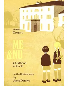 Me & Nu: Childhood at Coole
