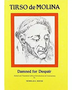 Damned for Despair/El Condenado Por Desconfiado