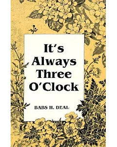 It’s Always Three O’Clock